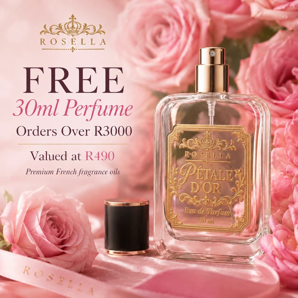 Receive a free Rosella Pétale d’Or perfume with merchandise orders over R3,000